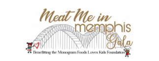 Meat Me in Memphis Gala logo with the Memphis bridge illustration, benefiting the Monogram Foods Loves Kids Foundation. Is this conversation helpful so far?