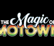Magic of Motown - Jan 10, 2026 - The Cannon Center for the Performing Arts