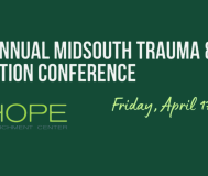 The Mid-South Trauma & Addiction Conference at the Renasant Convention Center