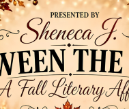 Between the Lines: A Fall Literary Affair graphic presented by Sheneca J. with autumn leaves and warm fall colors